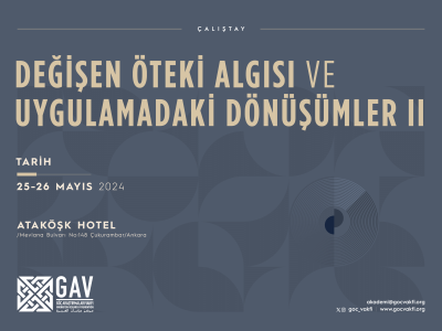 “Değişen Öteki Algısı ve Uygulamadaki Dönüşümler II” Başlıklı Çalıştayımızı Başarıyla Tamamladık.