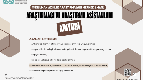 MÜSLÜMAN AZINLIK ARAŞTIRMALARI MERKEZİ (MAM) ARAŞTIRMACI ve ARAŞTIRMA ASİSTANLARINI ARIYOR!