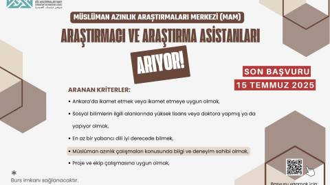 MÜSLÜMAN AZINLIK ARAŞTIRMALARI MERKEZİ (MAM) ARAŞTIRMACI ve ARAŞTIRMA ASİSTANLARINI ARIYOR!