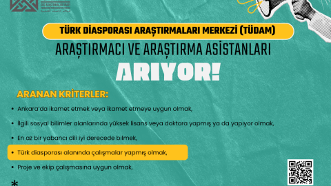TÜRK DİASPORASI ARAŞTIRMALARI MERKEZİ (TÜDAM) ARAŞTIRMACI VE ARAŞTIRMACI ASİSTANI ARIYOR!